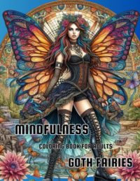 mindfulness goth fairies coloring book for adults