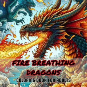 Fire Breathing Dragons Coloring Book